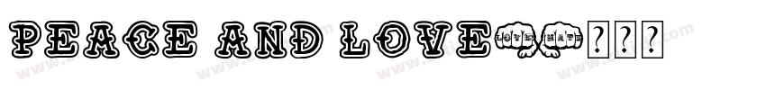 Peace and Love字体转换